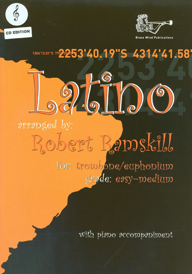 Robert Ramskill: Latino For Trombone-Euphonium Tc: Trombone: Instrumental Album