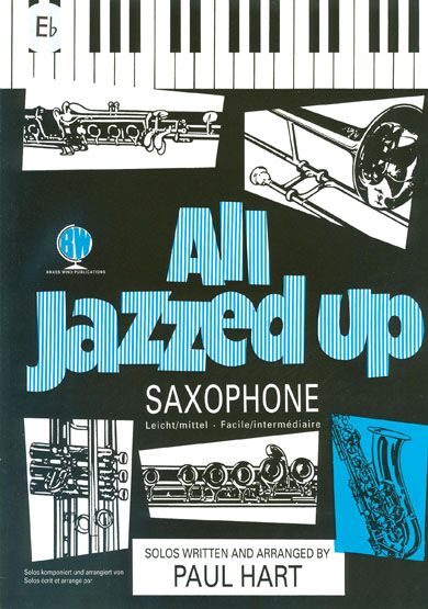 Daryl Runswick: Jazzed Up Too For Saxophone Alto: Saxophone: Instrumental Album