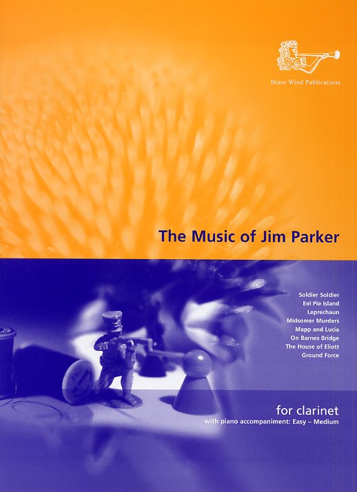 Jim Parker: Music Of Jim Parker For Clarinet: Clarinet: Instrumental Album