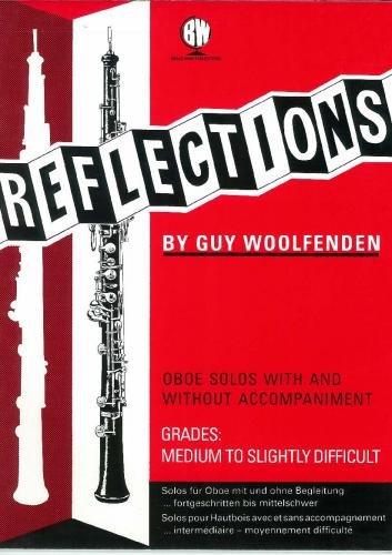 Guy Woolfenden: Reflections for Oboe: Oboe: Instrumental Album