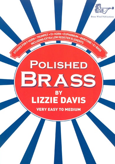 Lizzle Davis: Polished Brass: Trumpet: Instrumental Album