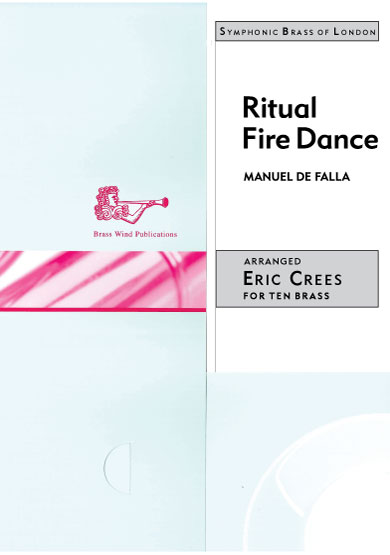Manuel de Falla: Ritual Fire Dance: Brass Ensemble: Score and Parts