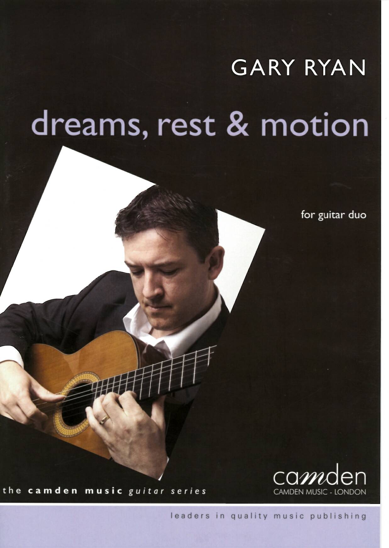 Gary Ryan: Dreams  Rest & Motion: Guitar Duet: Instrumental Album