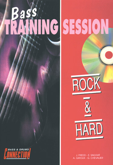 Bass Training Session : Rock & Hard: Bass Guitar: Instrumental Tutor