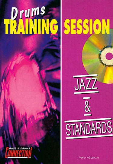 Franck Agulhon: Drums Training Session : Jazz & Standards: Drum Kit: