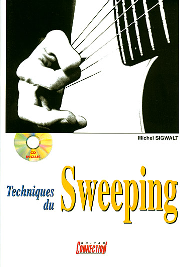 Michel Sigwalt: Techniques du Sweeping: Guitar TAB: Instrumental Tutor