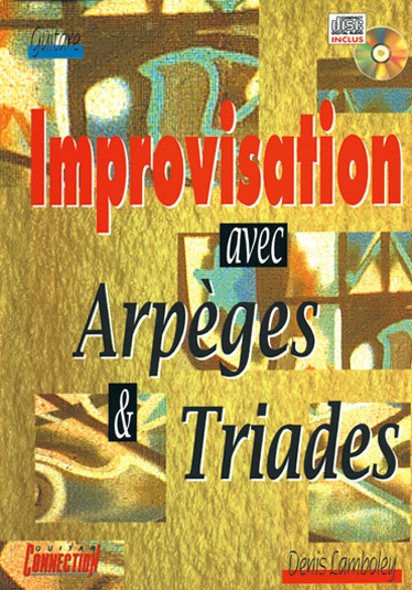 Denis Lamboley: Improvisation Avec Arpges and Triades: Guitar TAB: Instrumental