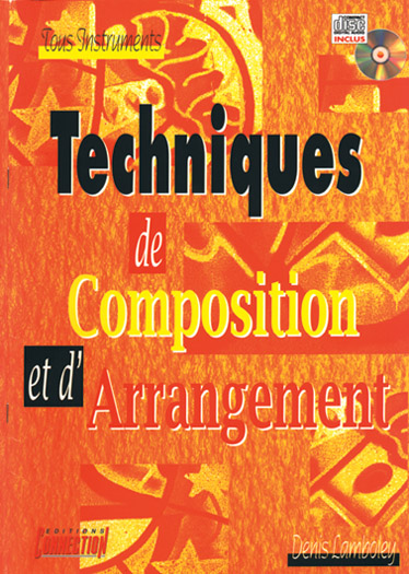 Denis Lamboley: Techniques de Composition et D'arrangement: Theory