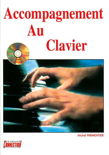 Michel Parmentier: Accompagnement Au Clavier: Piano: Instrumental Tutor