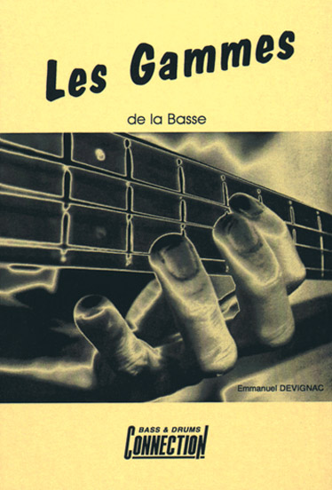 Devignac Emmanuel: Gammes De La Basse: Bass Guitar: Instrumental Tutor