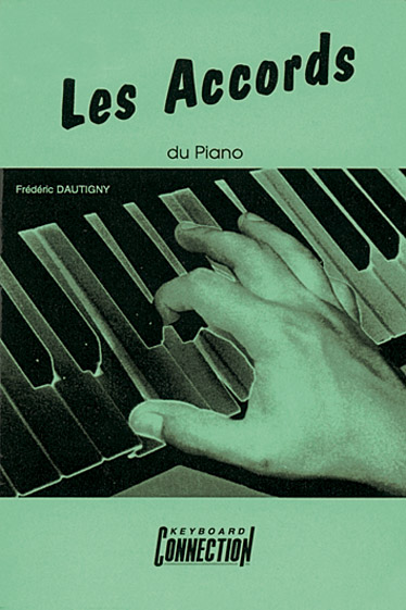 Frédéric Dautigny: Les Accords Du Piano: Piano: Instrumental Tutor