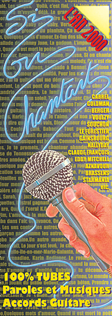 Si On Chantait - L'An 2000: Guitar: Mixed Songbook