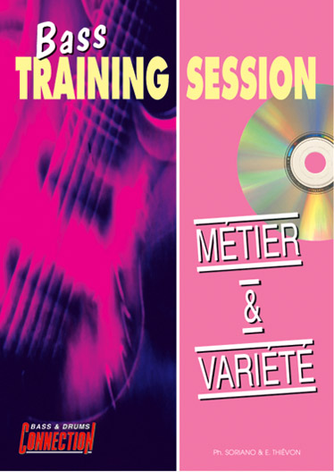 Bass Training Session : Métier & Variété: Bass Guitar: Instrumental Tutor