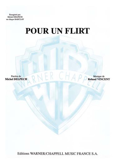 Michel Delpech: Pour un flirt: Voice: Single Sheet