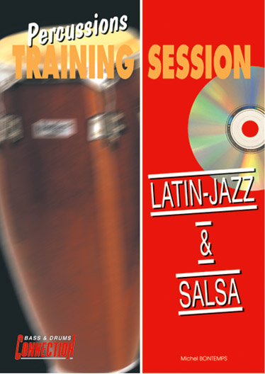 Michel Bontemps: Percussions Training Session : Latin-Jazz & Salsa: Percussion: