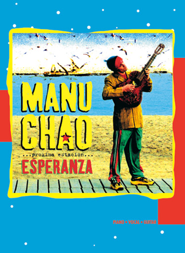 Manu Chao: Proxima Estacin: Piano  Vocal  Guitar: Artist Songbook