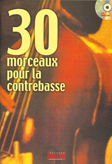 Michel Beaujean: 30 Morceaux pour la Contrebasse: Double Bass: Instrumental