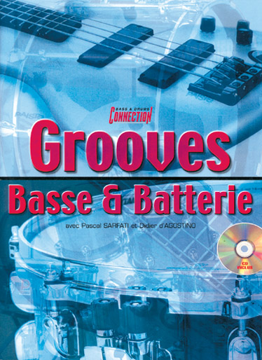 P. Sarfati: Grooves Basse Et Batterie (& Cd): Drum Kit: Instrumental Tutor