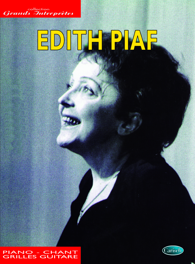 Edith Piaf - Collection Grands Interpr�tes: Piano  Vocal  Guitar: Artist
