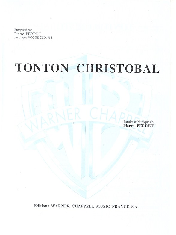 Pierre Perret: Tonton Cristobal: Voice: Single Sheet