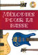 Jean-Louis Foiret: Melodies Pour La Basse: Bass Guitar: Instrumental Tutor