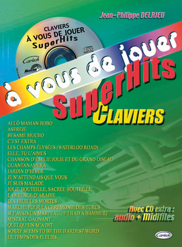 A vous de Jouer - Superhits Clavier: Electric Keyboard: Instrumental Album