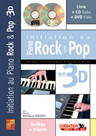 Pierre Minvielle-Sbastia: Initiation Rock Pop 3D: Piano: Instrumental Tutor