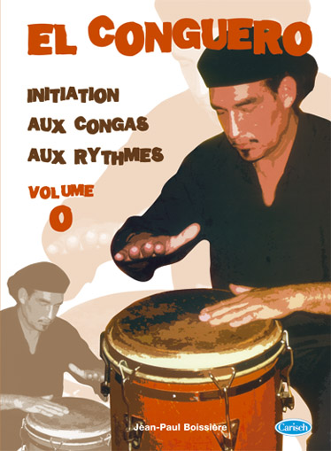 Jean-Paul Boissiere: El Conguero  Volume 0: Drum Kit: Instrumental Tutor
