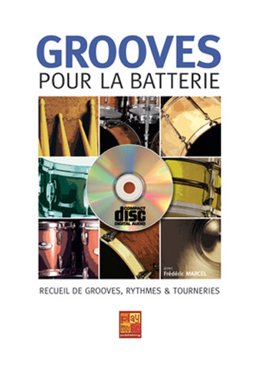 Frederic Marcel: Grooves Pour Batterie: Drum Kit: Instrumental Tutor