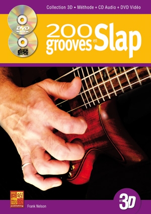 Frank Nelson: 200 Grooves Slap 3D Eng: Bass Guitar: Instrumental Tutor