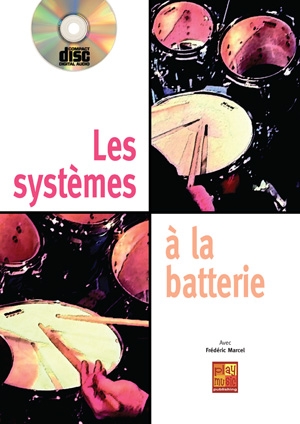 Frederic Marcel: Systemes Batterie Drums: Drum Kit: Instrumental Tutor