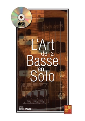 Bruno Tauzin: Art De La Basse En Solo Bass Guitar: Bass Guitar: Instrumental