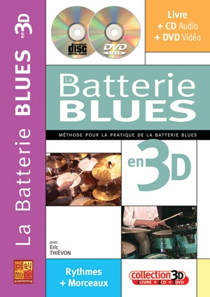 Eric Thievon: Batterie Blues En 3D Drums: Drum Kit: Instrumental Tutor