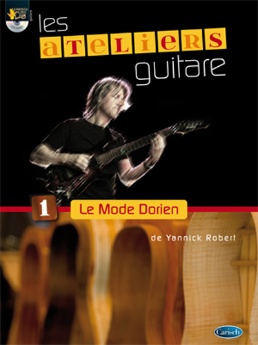 Yannick Robert: Ateliers Guitare - Le Mode Dorien: Guitar: Instrumental Tutor