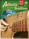 Denis Roux Michel Ghuzel: Astuces de la Guitare Brsilienne Vol. 1: Guitar: