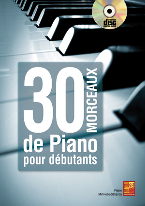 Pierre Minvielle-Sébastia: 30 Morceaux De Piano Pour Debutants: Piano: