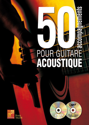 Bruno Tauzin: 50 Accompagnements Pour Guitare Acoustique: Guitar: Instrumental