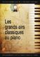 Pierre Minvielle-Sbastia: Les grands airs classiques au piano - Volume 2: Piano
