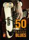 Bruno Tauzin: 50 Lignes De Basse Blues Guitar: Guitar