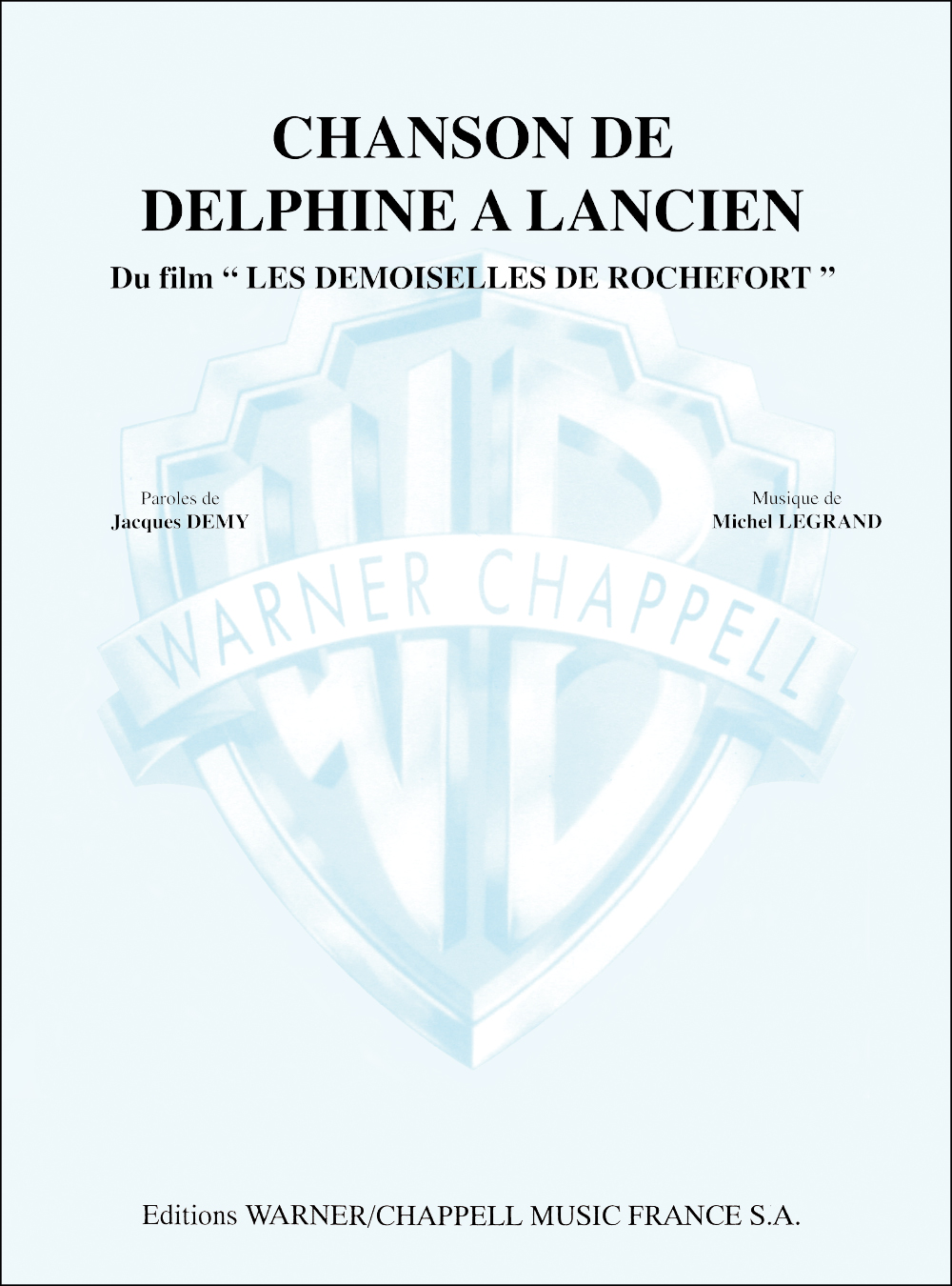 Michel Legrand: Chanson de Delphine  Lancien: Voice: Single Sheet