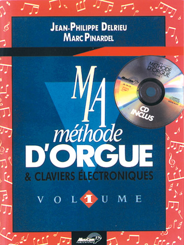 Mthode D'Orgue & Claviers lectroniques Vol. 1: Organ: Instrumental Tutor