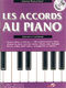 Bercovitz Marc Mickaëlian Art: Les Accords au Piano Débutant à Supérieur: Piano: