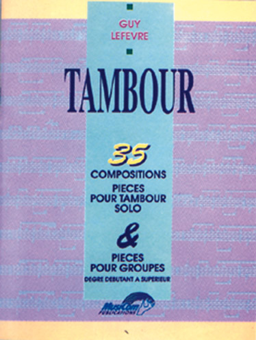 Guy Lefvre: 35 compositions pour Tambour: Drum Kit: Instrumental Work