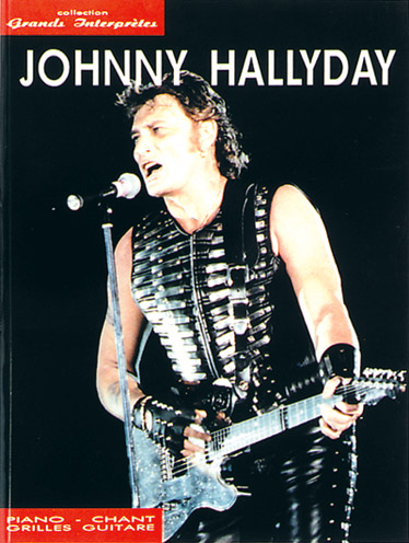 Johnny Hallyday: Collection Grands Interpr�tes: Piano  Vocal  Guitar: Artist