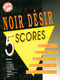 Noir D�sir: Noir Desir: 5 Scores: Piano  Vocal  Guitar: Artist Songbook