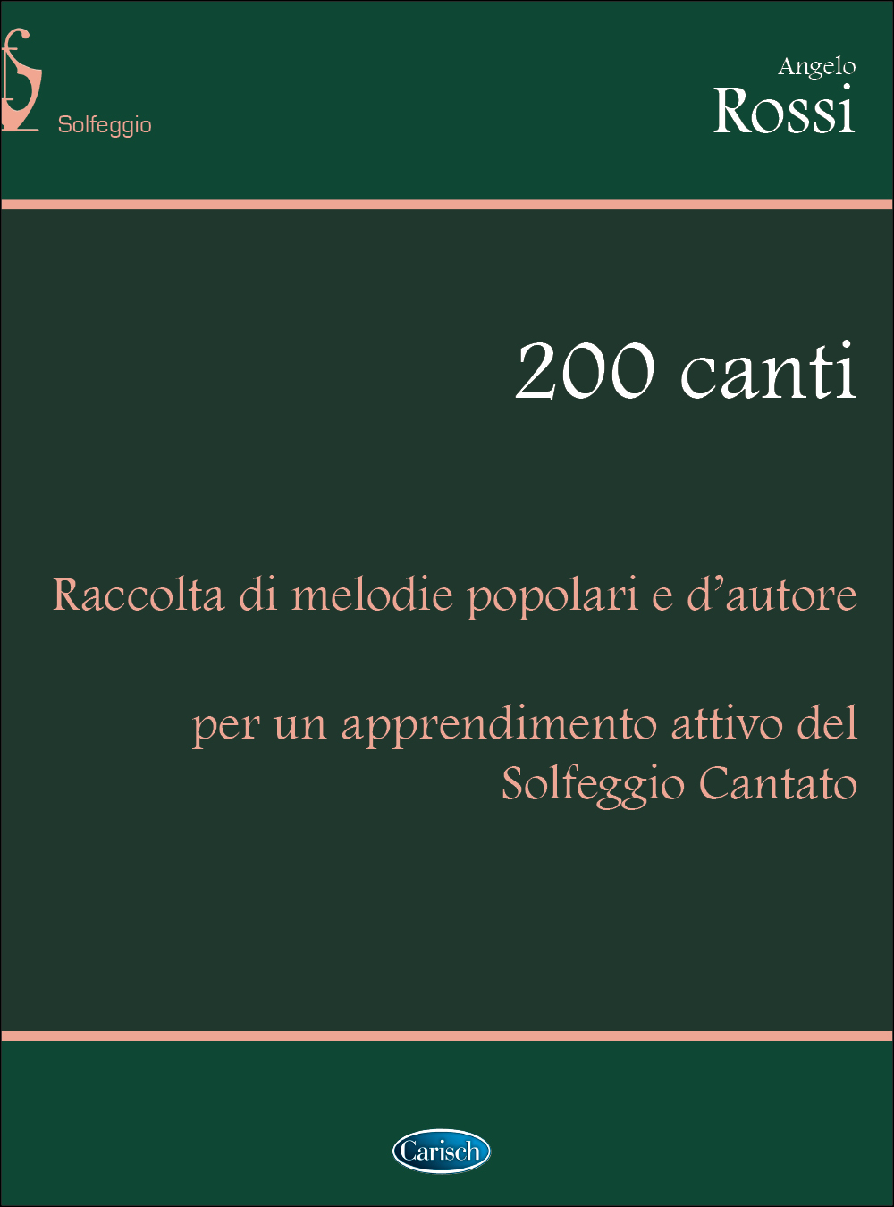 Abner Rossi: Canti (200): Vocal Album