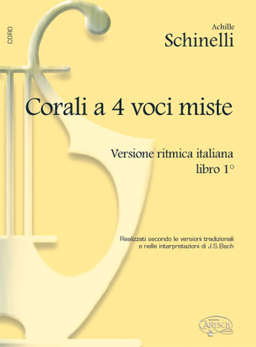 Johann Sebastian Bach: Corali A 4 Voci Miste Vol. 1 (Schinelli): Mixed Choir: