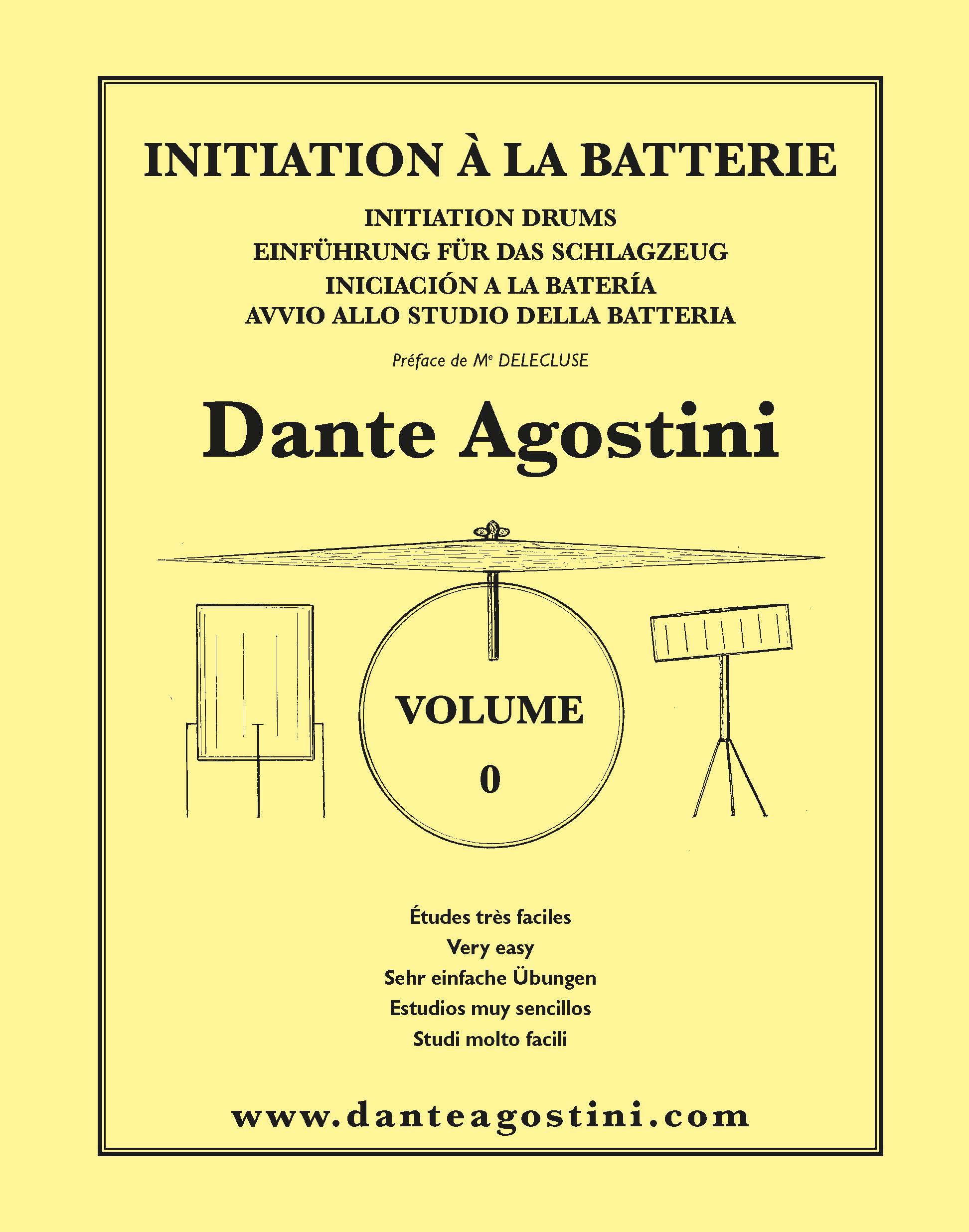 Dante Agostini: M�thode de Batterie - Volume 0: Drum Kit: Instrumental Tutor