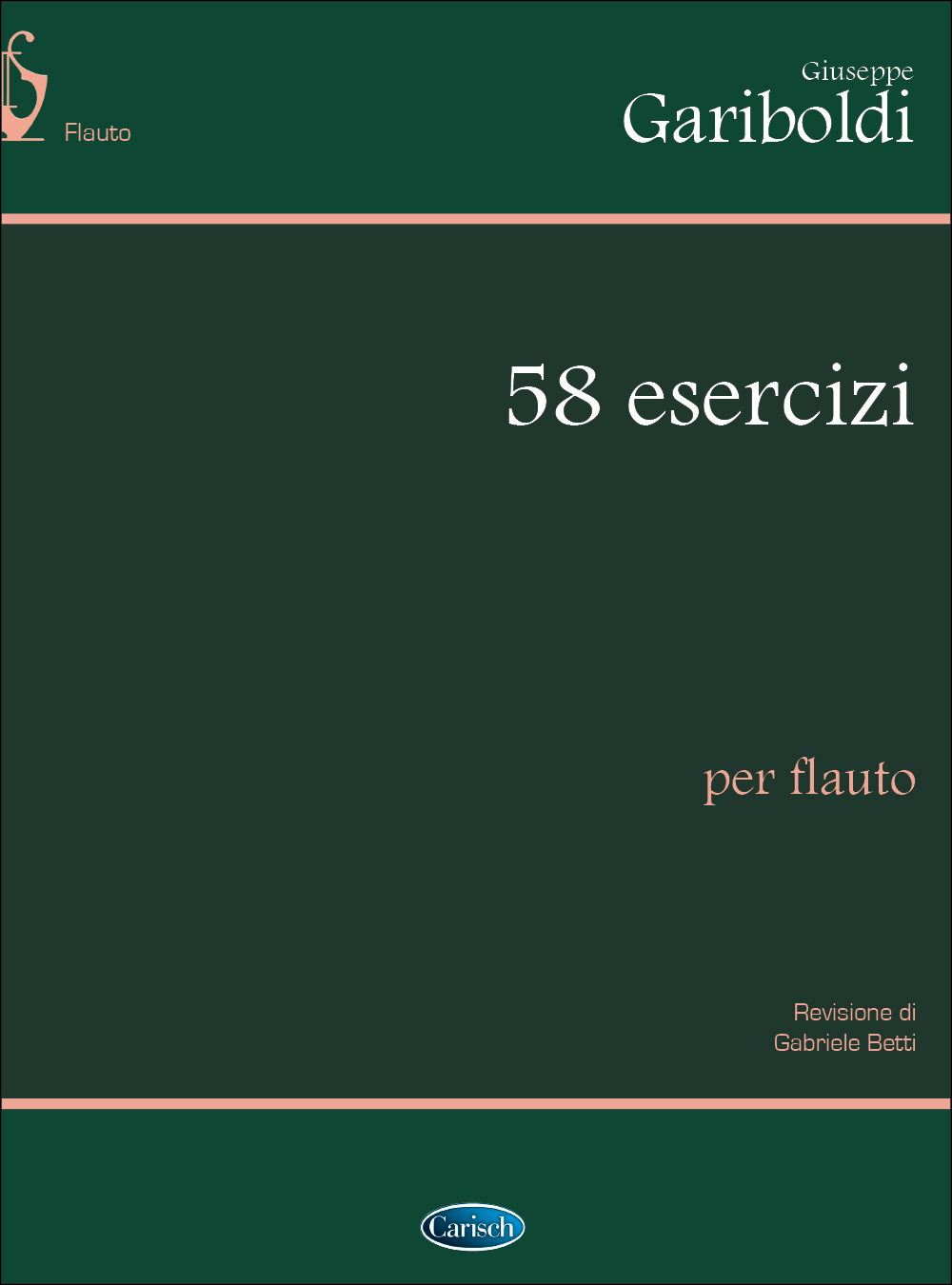 Giuseppe Gariboldi: Esercizi (58) (Betti): Flute: Instrumental Tutor