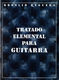 Rogelio Reguera: Tratado Elemental para Guitarra: Guitar: Instrumental Tutor